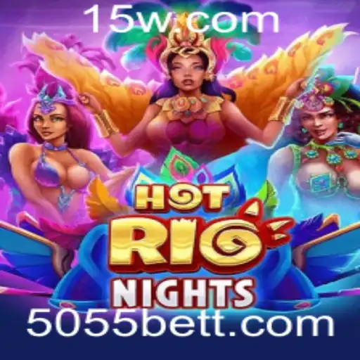 Descubra o Excitante Universo de HotRioNights com 5055bet